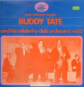 Buddy Tate - Buddy Tate and his Celebrity Club Orchestra Volume 2