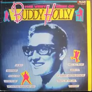 Buddy Holly And The Picks - The Very Best Of Buddy Holly