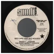 Buddy Landon - Big Cars And Big Houses / Turn And Bite The Hand