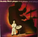 LP - Buddy Rich - Buddy Rich plays and plays and plays