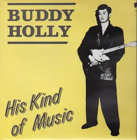 Buddy Holly - Buddy Holly - His Kind Of Music