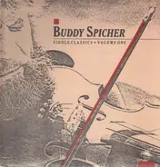 Buddy Spicher - Fiddle Classics Volume One