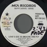 Buffy Sainte-Marie - Love's Got To Breathe And Fly
