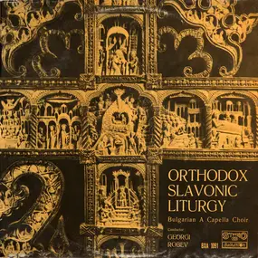 Georgi Robev - Orthodox Slavonic Liturgy