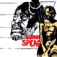 Burning Spear - Harder Than The Best