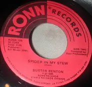 Buster Benton - Spider In My Stew / Going Fishing