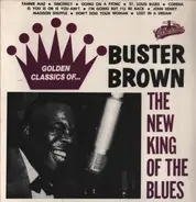 Buster Brown - The New King of the Blues