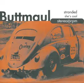 Buttmaul - Stranded / She's Cool