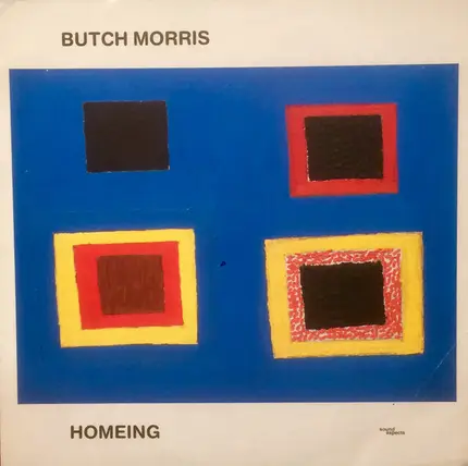 Butch Morris - Homeing