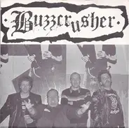 Buzzcrusher - Buzzcrusher