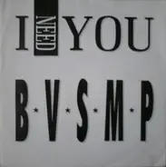 Bvsmp - I Need You