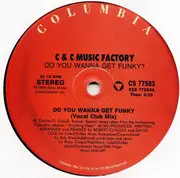 2 x 12inch Vinyl Single - C + C Music Factory - Do You Wanna Get Funky