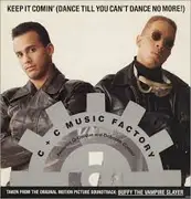 7inch Vinyl Single - C + C Music Factory - Keep It Comin' (Dance Till You Can't Dance No More)