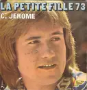 7inch Vinyl Single - C. Jérôme - La Petite Fille 73 - Purple Labels