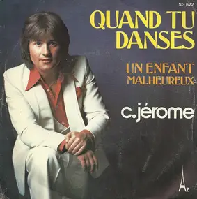 C. Jerome - Quand Tu Danses