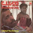 7inch Vinyl Single - C.J. & Co - Deadeye Dick