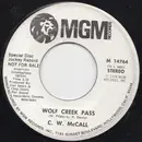 7inch Vinyl Single - C.W. McCall - Wolf Creek Pass