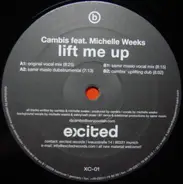 Cambis Feat. Michelle Weeks - Lift Me Up