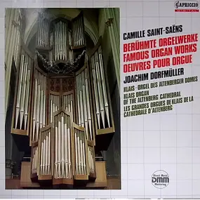 Camille Saint-Saëns - Berühmte Orgelwerke