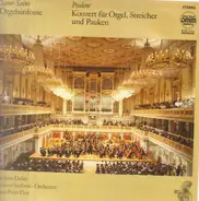 Saint-Saëns / Poulenc - Orgelsinfonie / Konzert Für Orgel, Streicher Und Pauken