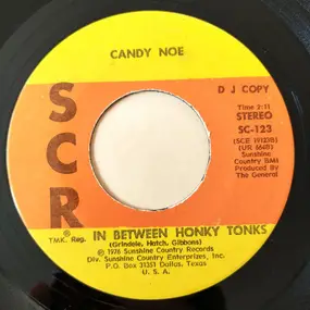 Candy Noe - In Between Honky Tonks