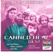 CD - Canned Heat - Best - Let's Work Together