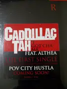 12inch Vinyl Single - Caddillac Tah - I Got'cha Ma / 40 Shots