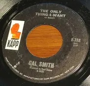 Cal Smith - The Only Thing I Want / Stranger In The House