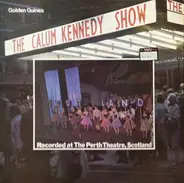 Calum Kennedy - The Calum Kennedy Show