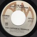 7inch Vinyl Single - Captain And Tennille - Love Will Keep Us Together - Terre Haute Pressing