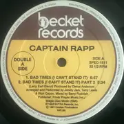 12inch Vinyl Single - Captain Rapp, Jamaica Girls - Bad Times (I Can't Stand It) / Rock The Beat