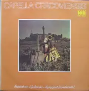 Capella Cracoviensis / Stanisław Gałoński - Capella Cracoviensis