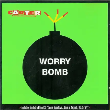 Carter The Unstoppable Sex Machine - Worry Bomb