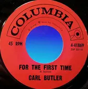 Carl Butler - I'm A Prisoner Of Love / For The First Time