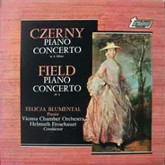 Carl Czerny , John Field , Felicja Blumental - Piano Concerto In A Minor / Piano Concerto Nº 3