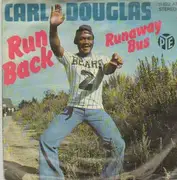 7inch Vinyl Single - Carl Douglas - Run Back / Runaway Bus