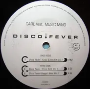 Carl feat. Music Mind - Disco Fever