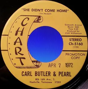 Carl & Pearl Butler - She Didn't Come Home / Two Of A Kind