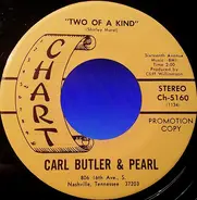 Carl & Pearl Butler - She Didn't Come Home / Two Of A Kind