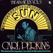 Carl Perkins - The Sun Story Vol. 3