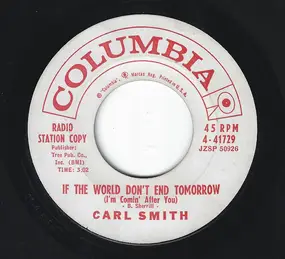 Carl Smith - If The World Don't End Tomorrow