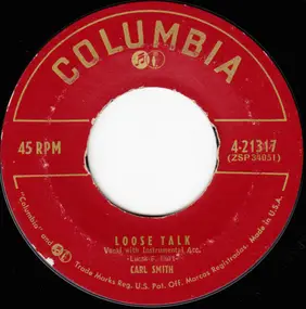 Carl Smith - Loose Talk / More Than Anything Else In The World