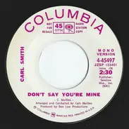 Carl Smith - Don't Say You're Mine