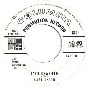 Carl Smith - I've Changed / If You Do Dear