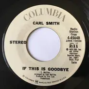 Carl Smith - If This Is Goodbye