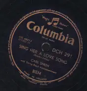 Carl Smith - Sing Her A Love Song / Our Honeymoon
