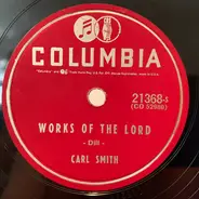 Carl Smith - Wait A Little Long Please, Jesus / Works Of The Lord
