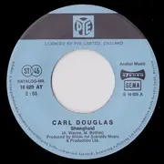 7inch Vinyl Single - Carl Douglas - Shanghaid