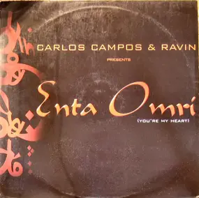 Carlos Campos - Enta Omri (You're My Heart)