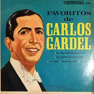 Carlos Gardel - Favoritos De Carlos Gardel